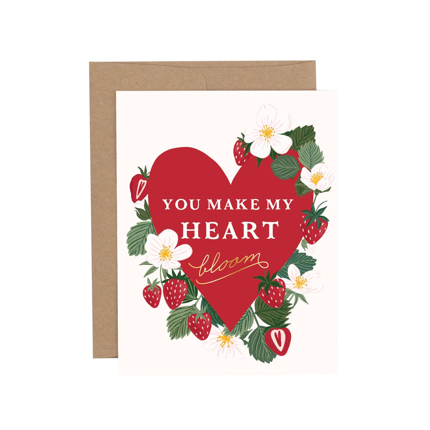 You Make my Heart Bloom Strawberry Greeting Card