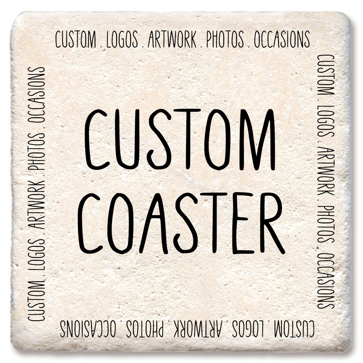 Custom Coaster Create Your Own