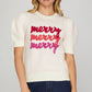 Merry! Merry! Merry Christmas Sweater!