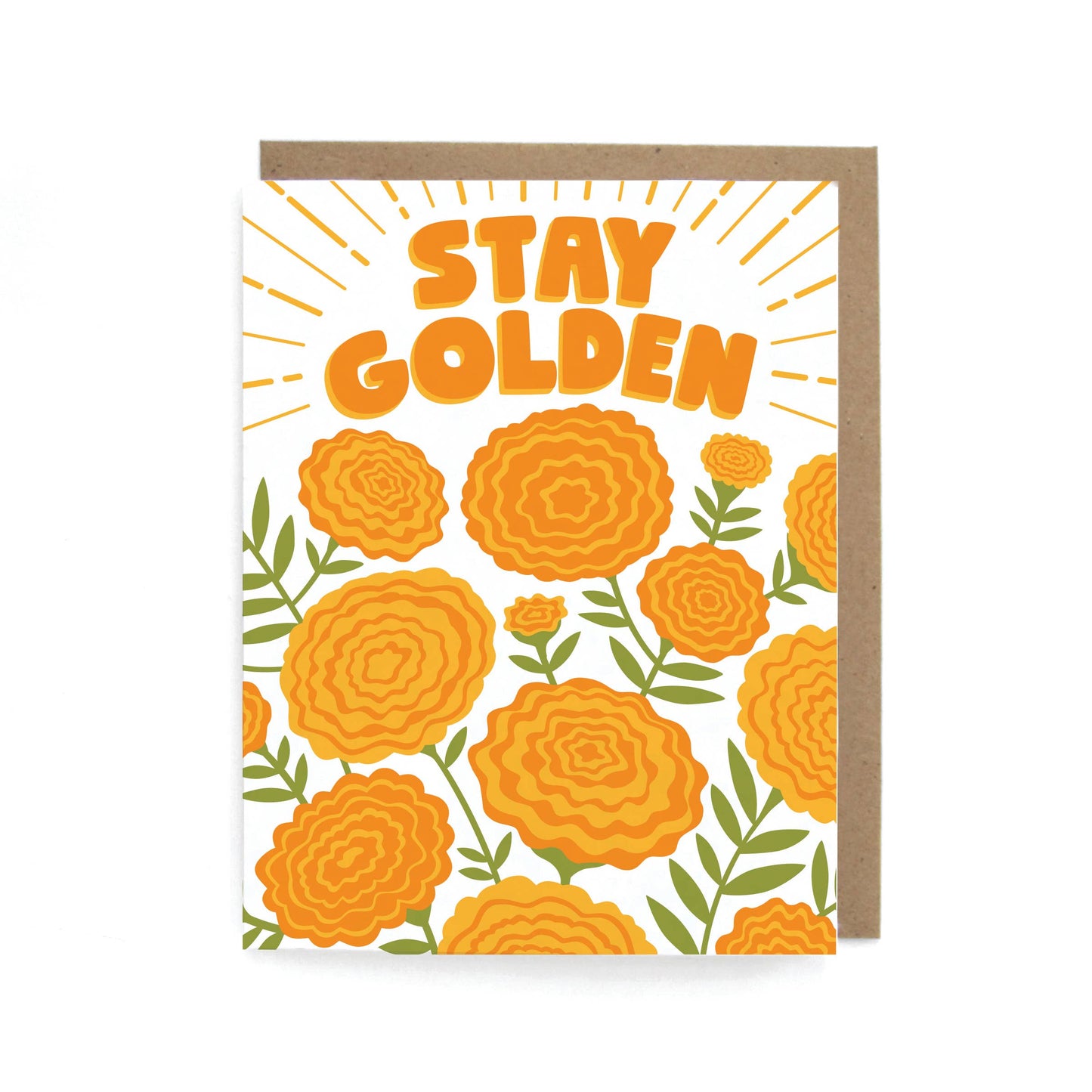 Stay Golden Marigold Everyday Greeting Card