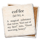 Coffee definition coaster