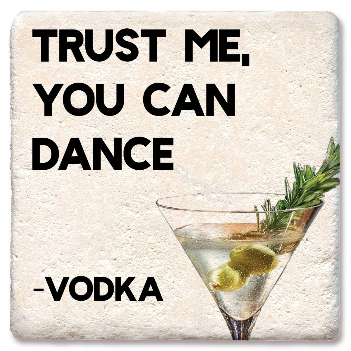 Coaster Trust me, you can dance