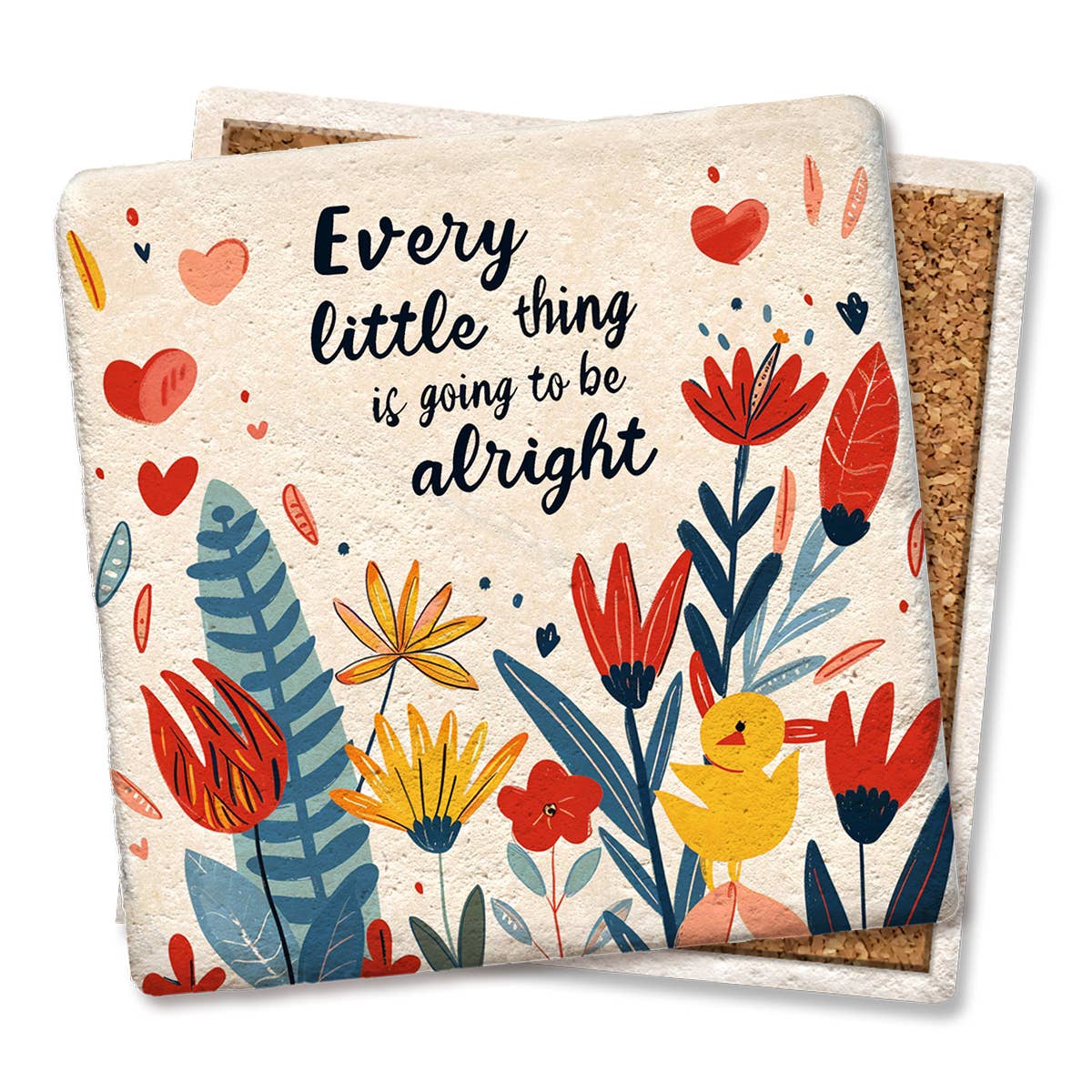 Coaster Every Little Thing Is Going To Be Alright Flowers